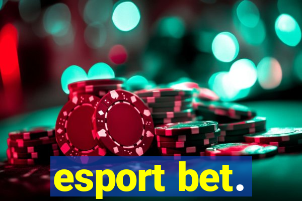 esport bet.